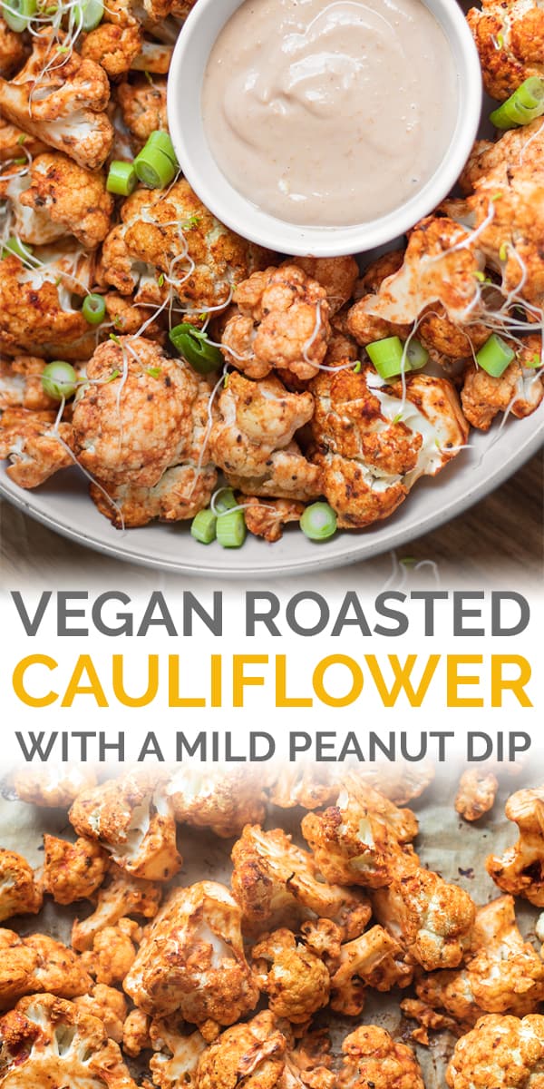 Vegan Roasted Cauliflower Bites With A Mild Peanut Dip | Earth of Maria