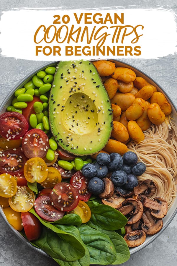 20 vegan cooking tips for beginners