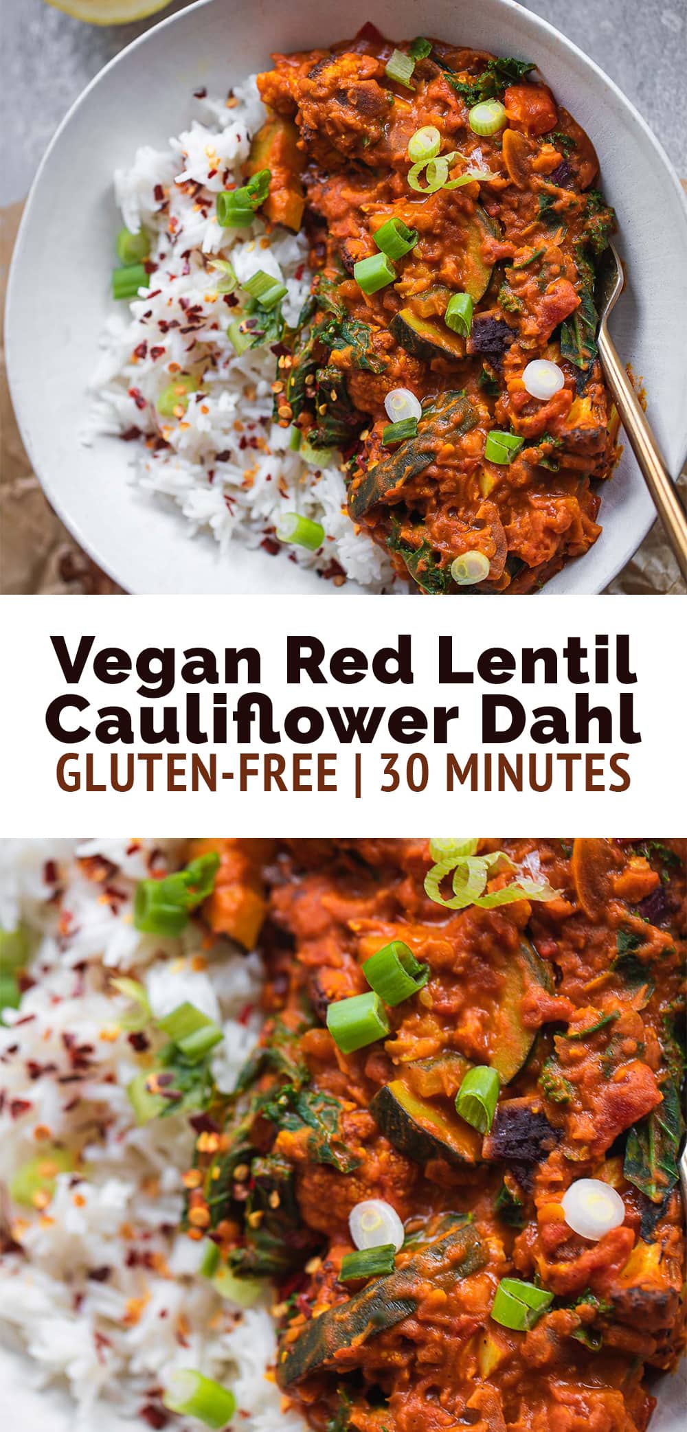 Vegan Red Lentil Cauliflower Dahl