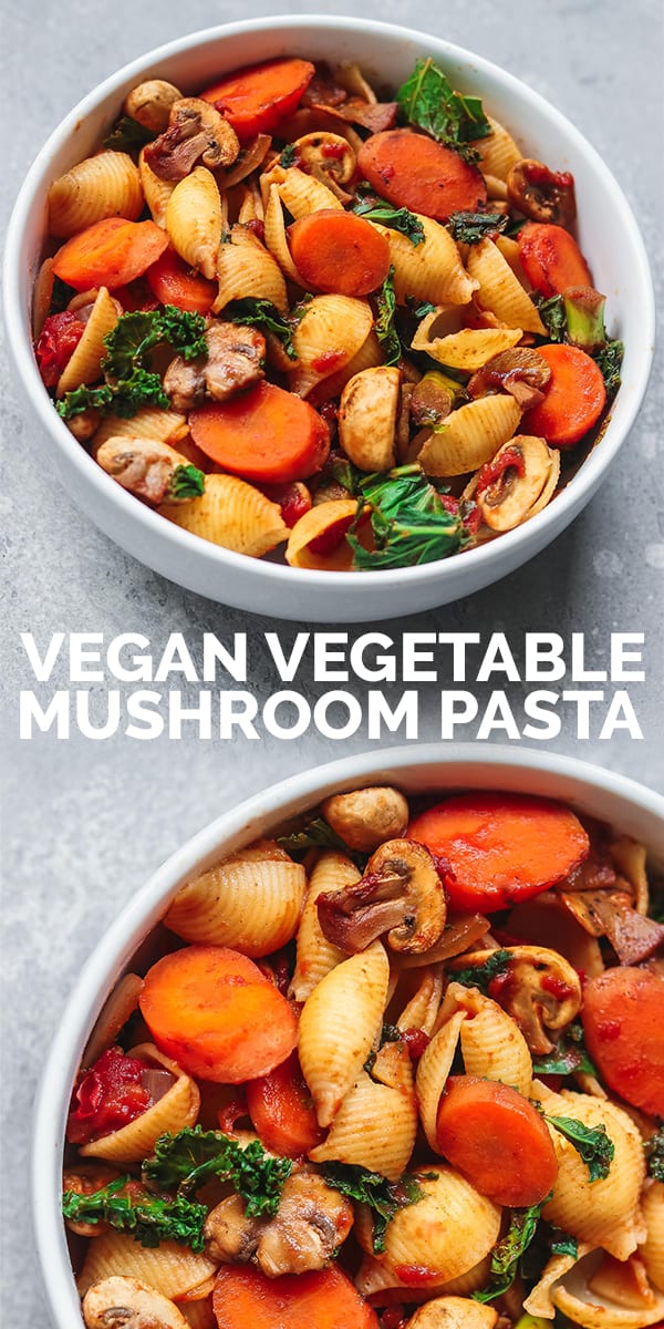 Vegan vegetable mushroom pasta