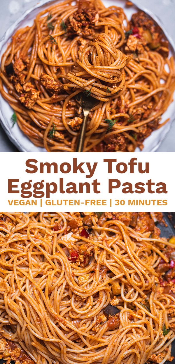 Smoky tofu eggplant pasta