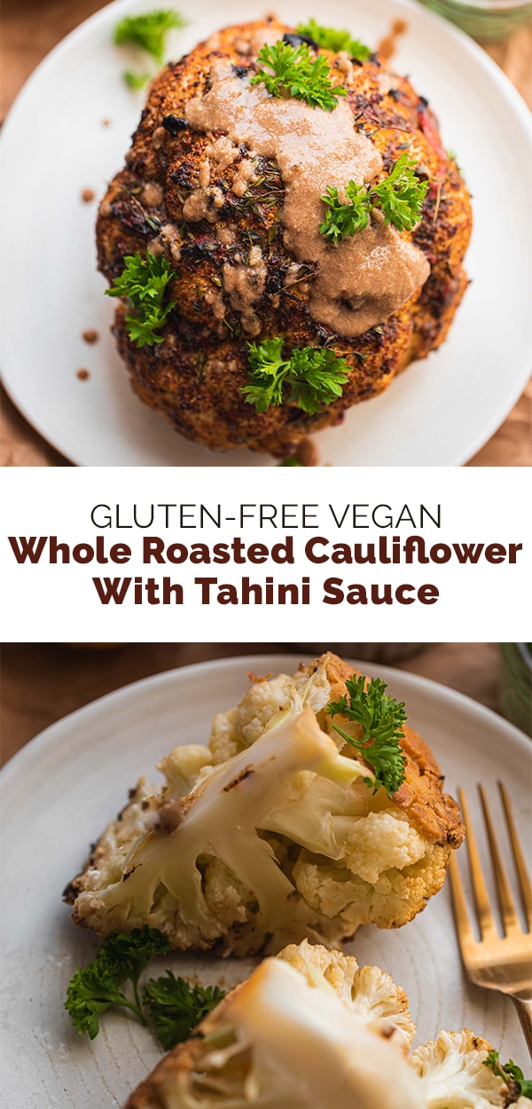Vegan whole roasted cauliflower with tahini sauce