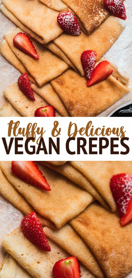 How to make the best vegan crepes with just 5 ingredients! They are light, fluffy, and perfect for a weekend breakfast or brunch that's ready in 30 minutes.